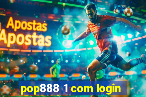 pop888 1 com login